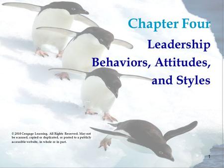 Chapter Four Leadership Behaviors, Attitudes, and Styles