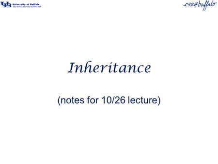 Inheritance (notes for 10/26 lecture). Inheritance Inheritance is the last of the relationships we will study this semester. Inheritance is (syntactically)