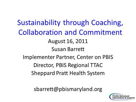Sustainability through Coaching, Collaboration and Commitment