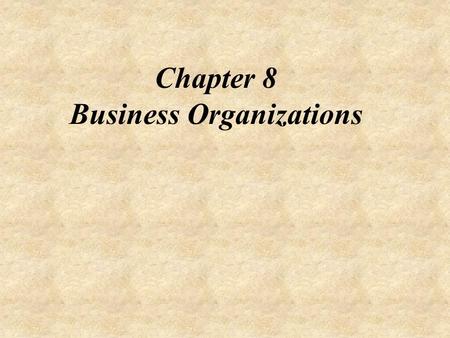 Business Organizations