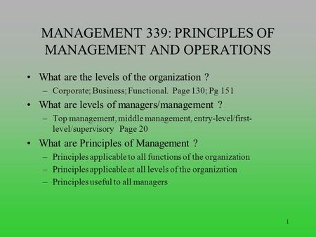 MANAGEMENT 339: PRINCIPLES OF MANAGEMENT AND OPERATIONS