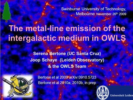 The metal-line emission of the intergalactic medium in OWLS Serena Bertone (UC Santa Cruz) Joop Schaye (Leiden Observatory) & the OWLS Team Bertone et.