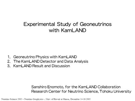 Experimental Study of Geoneutrinos with KamLAND
