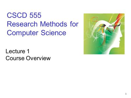 CSCD 555 Research Methods for Computer Science