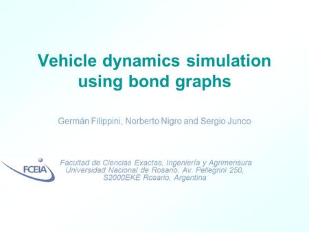 Vehicle dynamics simulation using bond graphs