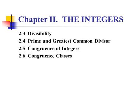 Chapter II. THE INTEGERS