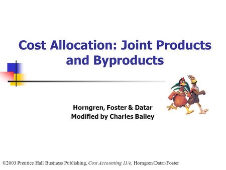 cost allocation joint products and by products ppt
