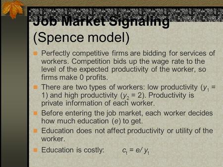 Job Market Signaling (Spence model)