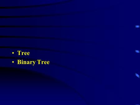 Tree Binary Tree. ARRAYS 1. Good Data structure for Searching algorithms. 2. Disadvantage : Insertion and Deletion of Elements require Data movements(Time.