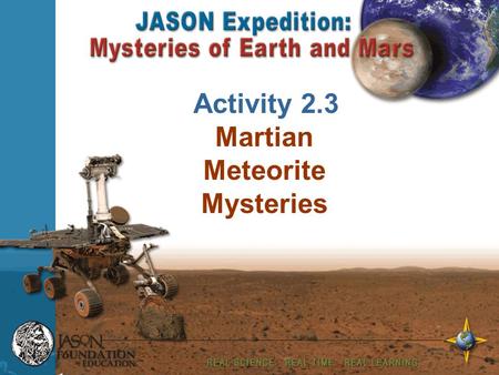 Your Name Enter Date Activity 2.3 Martian Meteorite Mysteries.