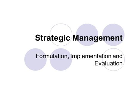 Formulation, Implementation and Evaluation