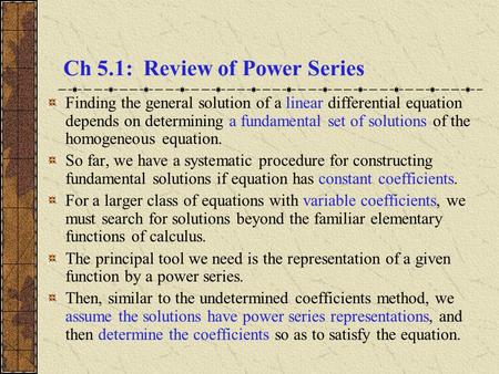Ch 5.1: Review of Power Series