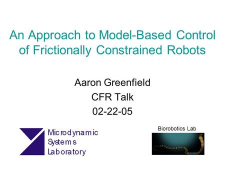 An Approach to Model-Based Control of Frictionally Constrained Robots
