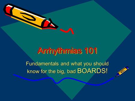 Fundamentals and what you should know for the big, bad BOARDS!