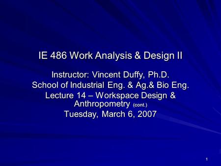 IE 486 Work Analysis & Design II