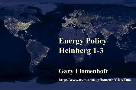 Energy Policy Heinberg 1-3 Gary Flomenhoft