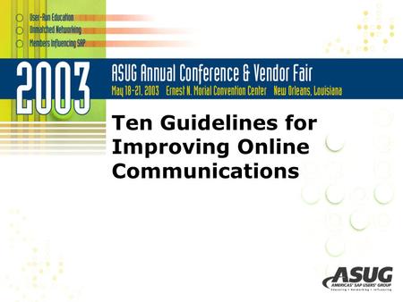 Ten Guidelines for Improving Online Communications.
