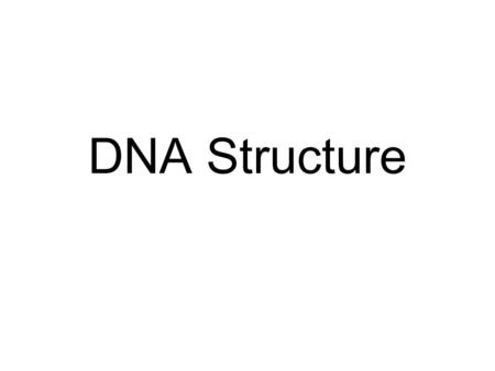DNA Structure. By the early 1900’s it was known that the chromosomes carry the genetic (hereditary) information Chromosomes consist of DNA (deoxyribonucleic.