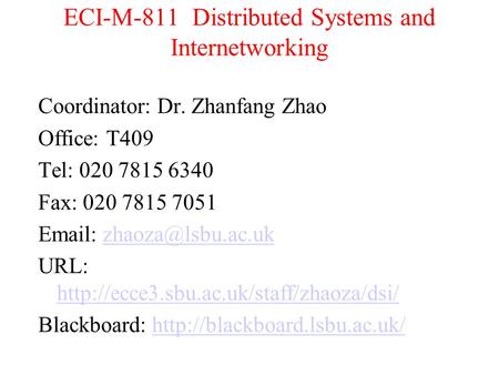 ECI-M-811 Distributed Systems and Internetworking
