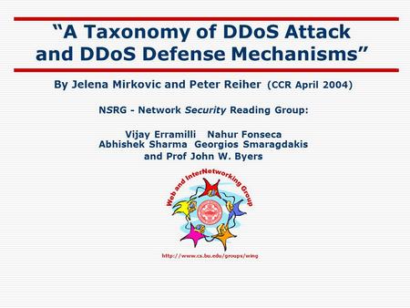 “A Taxonomy of DDoS Attack and DDoS Defense Mechanisms”