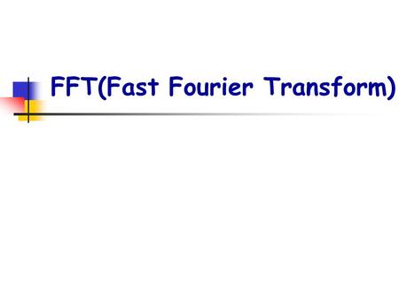 FFT(Fast Fourier Transform). p2. FFT Coefficient representation: How to evaluate A(x 0 )?