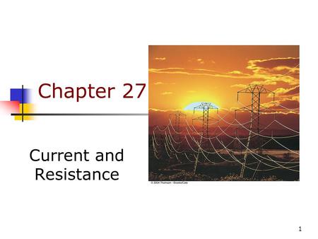 1 Chapter 27 Current and Resistance. 2 Electric Current Electric current is the rate of flow of charge through some region of space The SI unit of current.