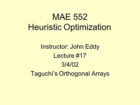 MAE 552 Heuristic Optimization