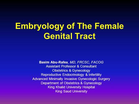 Embryology of The Female Genital Tract