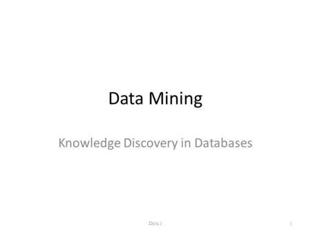 Data Mining Knowledge Discovery in Databases Data 31.