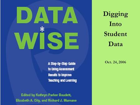 Digging Into Student Data
