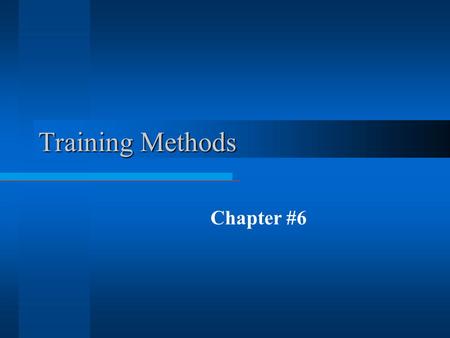Training Methods Chapter #6 Balloon Planet
