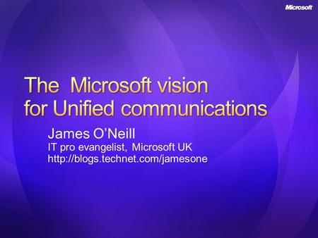 James O’Neill IT pro evangelist, Microsoft UK