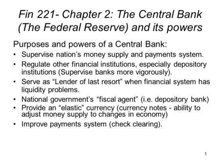 Purposes and powers of a Central Bank: