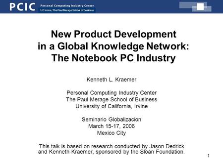 Kenneth L. Kraemer Personal Computing Industry Center