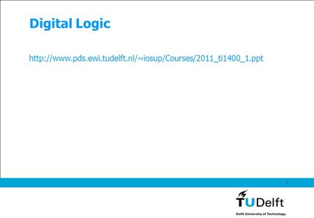 1 Digital Logic