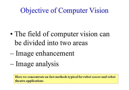 Objective of Computer Vision