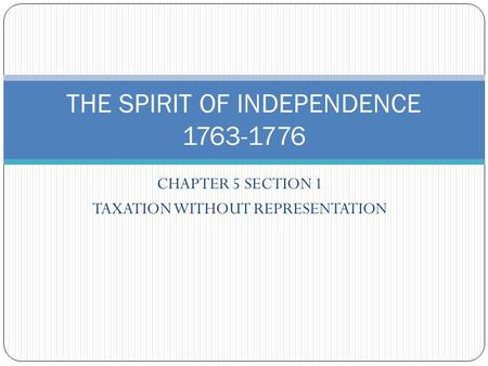 THE SPIRIT OF INDEPENDENCE