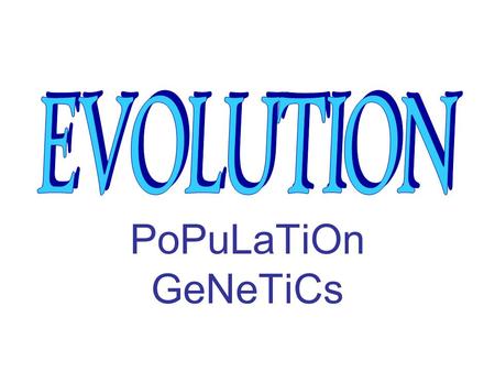 PoPuLaTiOn GeNeTiCs. PoPuLaTiOn GeNeTiCs ( Heredity was not understood during Darwin’s time) Definition - science of genetic changes in populations. Populations.
