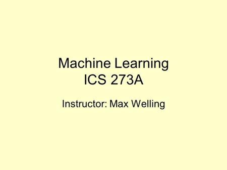 Instructor: Max Welling