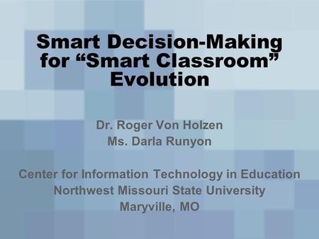 Smart Decision-Making for “Smart Classroom” Evolution