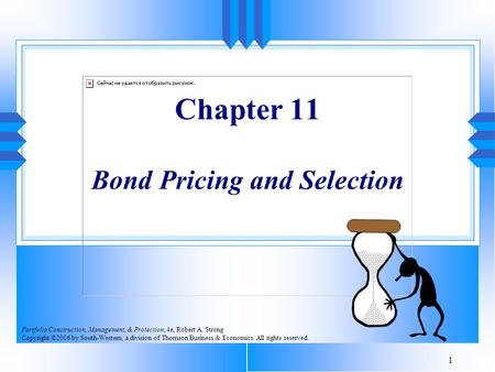 Chapter 11 Bond Pricing and Selection