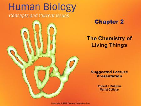 The Chemistry of Living Things