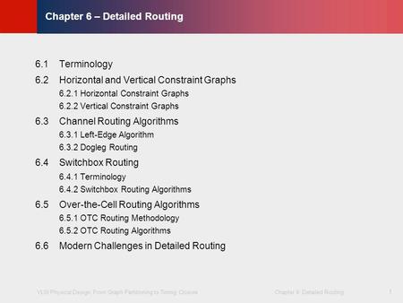Chapter 6 – Detailed Routing