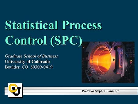 Statistical Process Control (SPC)