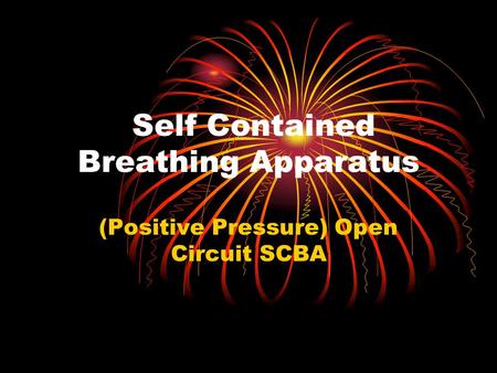 Self Contained Breathing Apparatus (Positive Pressure) Open Circuit SCBA.