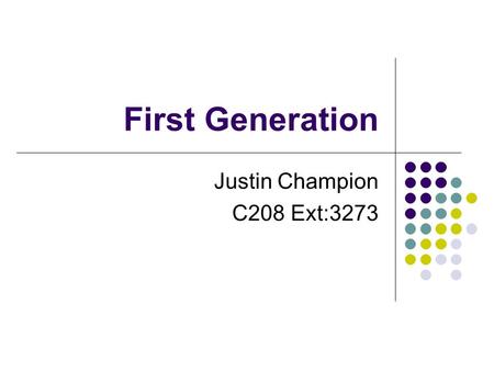 First Generation Justin Champion C208 Ext:3273. First Generation What we will look at 1 st Generation technology Analogue signals Frequency Division Handover.