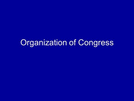 Organization of Congress. Congress’ Constitutional responsibilities To provide for the common Defense and general Welfare of the United States… …Lay and.
