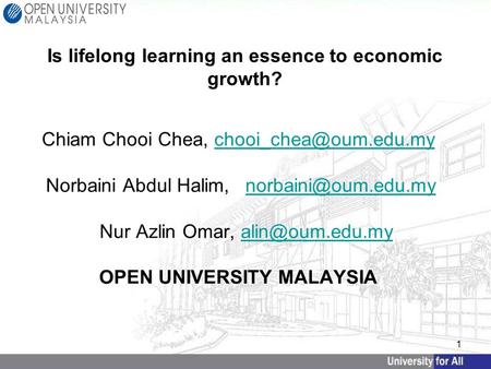 1 Chiam Chooi Chea, Norbaini Abdul Halim, Nur Azlin Omar, OPEN UNIVERSITY
