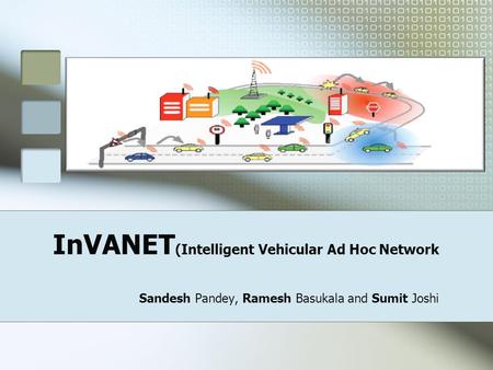 InVANET(Intelligent Vehicular Ad Hoc Network