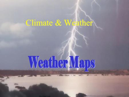 Climate & Weather Weather Maps WEATHER MAPS.